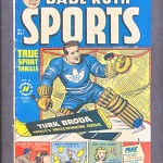 Babe Ruth Sports Comic with Turk Broda